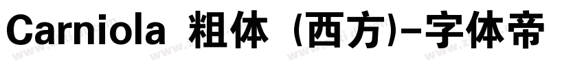 Carniola 粗体 (西方)字体转换